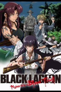 دانلود انیمه Black Lagoon: Roberta’s Blood Trail