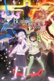 دانلود انیمه Build Divide: Code White