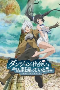 دانلود انیمه Dungeon ni Deai wo Motomeru no wa Machigatteiru Darou ka