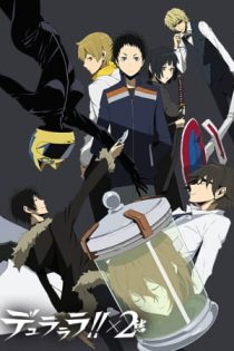 دانلود انیمه Durarara!!x2 Ketsu