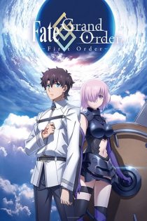 دانلود انیمه Fate/Grand Order: First Order