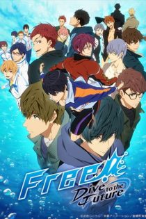 دانلود انیمه Free! Dive to the Future