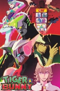 دانلود انیمه Tiger & Bunny