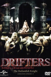 دانلود انیمه Drifters: The Outlandish Knight