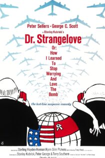 دانلود فیلم Dr. Strangelove or: How I Learned to Stop Worrying and Love the Bomb 1964