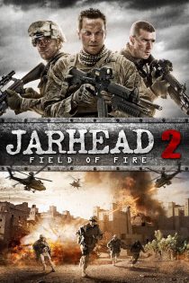 دانلود فیلم Jarhead 2: Field of Fire 2014