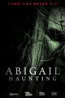 دانلود فیلم Abigail Haunting 2020