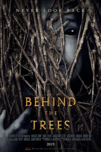 دانلود فیلم Behind the Trees 2019