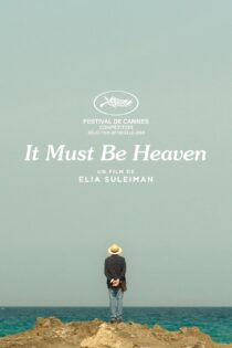 دانلود فیلم It Must Be Heaven 2019