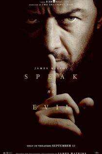 دانلود فیلم Speak No Evil 2024