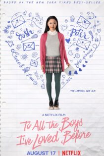 دانلود فیلم To All the Boys I’ve Loved Before 2018