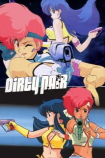 دانلود انیمه Dirty Pair