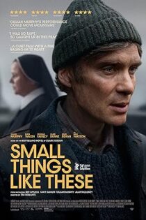 دانلود فیلم Small Things Like These 2024